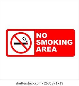 Sticker or signboard "No Smoking" with a crossed-out 
    cigarette and "No Smoking Area" warning text, red background, 
    rectangular shape, modern style. Minimalist style, flat art design.