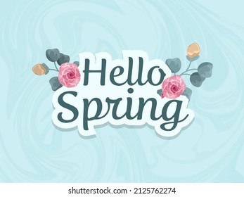 Sticker Style Hello Spring Font With Rose Flowers On Blue Liquid Marbling Acrylic Background.