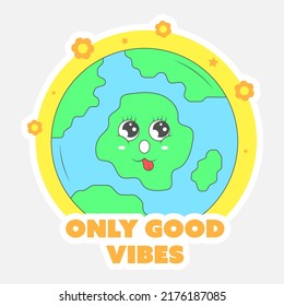 Sticker Style only Good Vibes Font with Funny Earth Globe, Blumen, Sterne auf grauem Hintergrund.