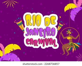 Sticker Style Rio De Janeiro Carnival Font With Faceless Female Samba Dancer Swinging At Wheel On Feathers Decorated Purple Background.