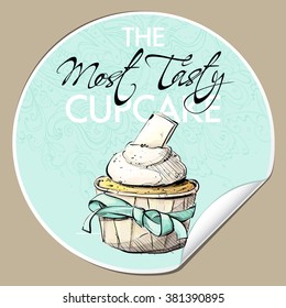 Sticker with tasty cupcake (sketch style). Vector illustration.