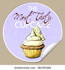 Sticker with tasty cupcake (sketch style). Vector illustration.