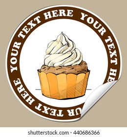 Sticker with tasty cupcake (sketch style). Vector illustration.