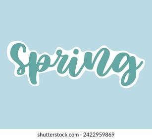 Sticker with text of colorful set. This expressive sticker highlight the affirmative spring message in a spirited cartoon style against a calming blue backdrop. Vector illustration.