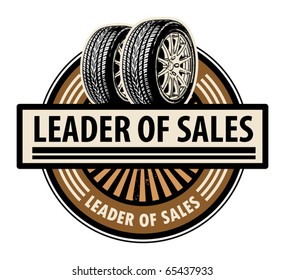 Sticker with the tires and word Leader of sales written inside, vector illustration