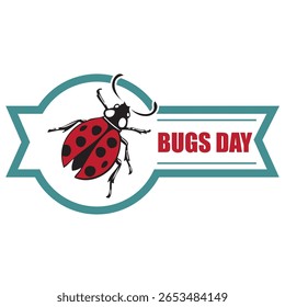 Adesivo para uso no evento Be Nice to Bugs Day, ilustração vetorial