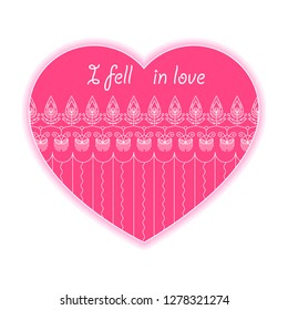 Sticker Valentine pink heart with lace inserts and the inscription"I fell in love". For Valentine's day. Vector