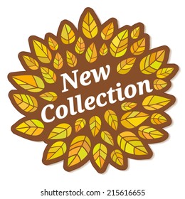 Sticker with the word "New collection" for store (shops) on the background of yellow autumn leaves