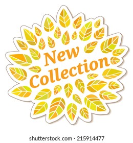 Sticker with the word "New collection" for store (shops) on the background of autumn leaves