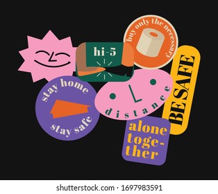 Stickers about Corona virus COVID-19 Stay home Stay safe. Buy only the necessary. Alone Together. Posters about social distancing, Pandemic illustration. Be safe at your house/apartment. Icons, symbol