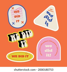 Stickers about we did it! the 100 posters challenge. we did it. 100 posters. Icons, symbol. graphic vector, graphic design typography