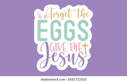 Stickers Christian Easter EPS Bundle,
Single Design