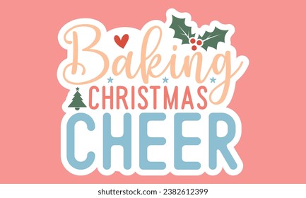 Stickers, Christmas , kitchen towels  EPS Bundle