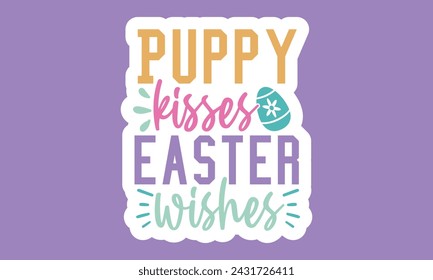 Stickers Easter Dog EPS Bundle ,Single Designs