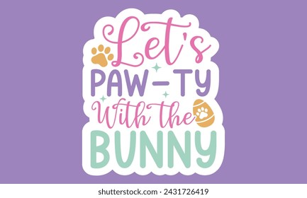 Stickers Easter Dog EPS Bundle ,Single Designs