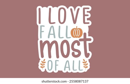 Stickers ,Fall EPS Bundle, And Single Design, Thanksgiving Design