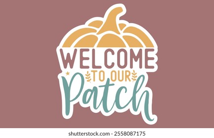 Stickers ,Fall EPS Bundle, And Single Design, Thanksgiving Design