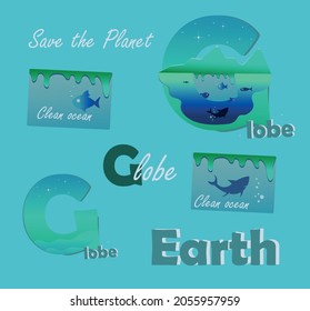 Stickers on the theme "Save the Planet". Upgraded globe image. Stickers with the letter G. Vector image.