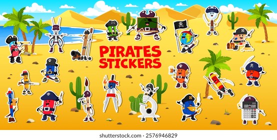 Stickers pack of cartoon education stationery pirate characters, vector corsairs. Cartoon school education stationery characters and funny student supplies as Caribbean pirates on treasure island