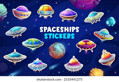 Stickers pack of ufo flying saucers set against a space background. Vector cosmic patches with cartoon alien spaceships floating in galaxy with planets, stars and meteors. Adhesive fiction decals