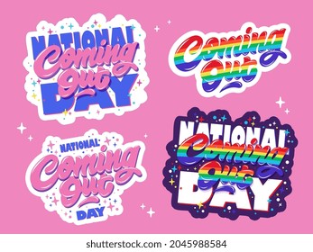 Stickers set for National Coming Out Day. Vector illustration. Design template celebration. Handwritten lettering.