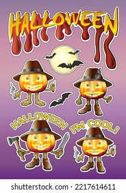Stickers. A sticker with a pumpkin smoking a cigarette, a pumpkin sticker with an axe and a knife, a pumpkin sticker with a cigarette and a lighter with the inscription I'm COOL. Vector illustration.