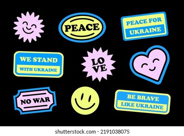 Stickers in support of Ukraine. Trendy Patches Vector Design. Cool abstract background with smiley stickers, flowers and motivational quotes. Stand with Ukraine, peace for Ukraine, be brave. No War.