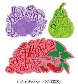 Stickers, Tags or Labels of Plum, Pear and Raspberry. Creative Hand Drawn Set with Calligraphical Inscription and Grunge Effect.