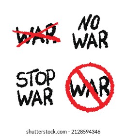 Stickers with the words no war, stop war. Crossed out inscription war