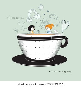 Stick-figure girlfriends having tea out of enormous teacup and talking about happy things. Hand drawn illustrations with doodles and inspirational quote