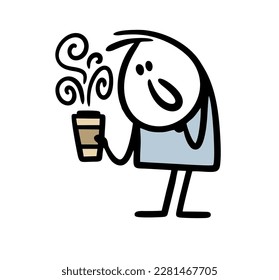 Stickfigure man holds a cup of hot coffee  to go to drink it before work. Vector illustration of good morning funny stickman.