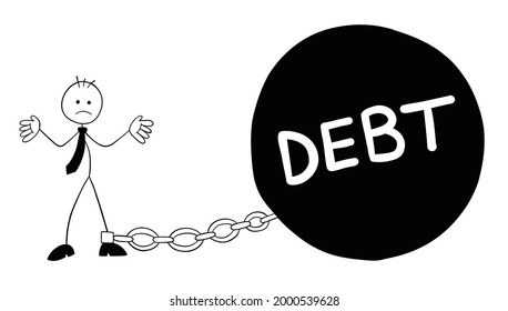 Stickman businessman character went bankrupt and chained to debt weight, vector cartoon illustration. Black outlined and white colored.