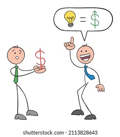 Stickman businessman is unhappy and is holding a falling dollar symbol and his other friend tells him he has the perfect idea to get his lost money back.