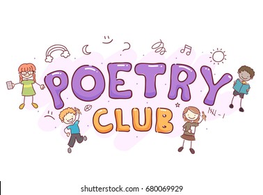 Stickman Illustration Featuring The Words Poetry Club Surrounded By Young Kids