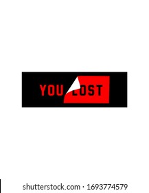 Sticky t shirt Design Vector You Lost