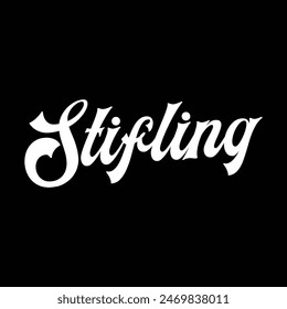 stifling text on black background.