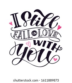 I still fall in love with you - cute hand drawn doodle lettering postcard