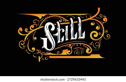 Design de estilo personalizado com letras STILL