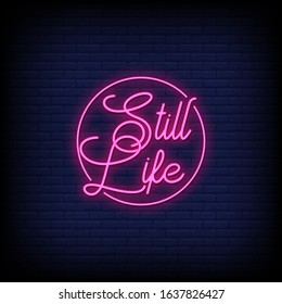 Still Life Neon Signs Style Text Vector