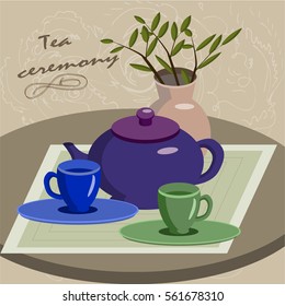 Still life for tea ceremony. Vector illustration.