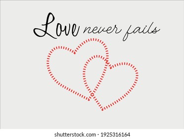 Stitch hearts with message love never fails lettering,mug,t shirt,phone case fashion slogan style spring summer sticker 