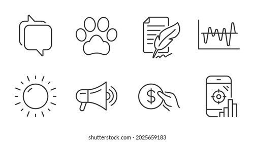 Stock analysis, Sunny weather and Dog paw line icons set. Messenger, Seo phone and Feather signature signs. Payment, Megaphone symbols. Business trade, Sun, Pets. Business set. Vector