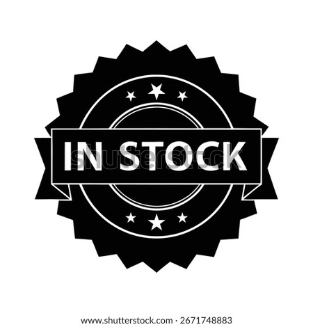 In Stock Badge Silhouette Vector Art Illustration