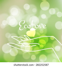 Stock blurred texture with bokeh effect and stylized hand in a graceful gesture and a shining heart. Eco-Style