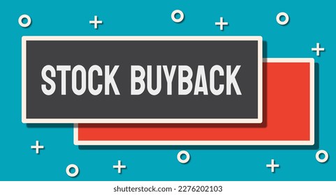 Stock Buyback - A company repurchasing its own shares of stock.