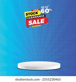 Stock clearance sale banner design with podium,
product display banner with Huge stock clearance sale. clearance sale background template promotion,
Big sale offer with podium. 70% off.