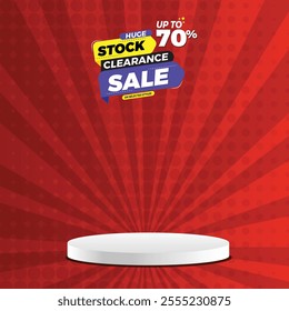 Stock clearance sale banner design with podium,
product display banner with Huge stock clearance sale. clearance sale background template promotion,
Big sale offer with podium. 70% off. 