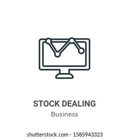 Stock dealing outline vector icon. Thin line black stock dealing icon, flat vector simple element illustration from editable business concept isolated on white background
