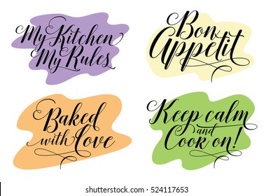 Stock illustration. Cooking. The trend calligraphy. Quote my kitchen my rules, bon appetit, Baked with love, keep calm and cook on.