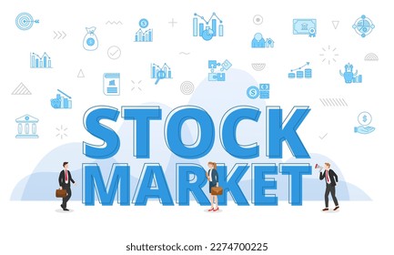 stock market concept with big words and people surrounded by related icon with blue color style